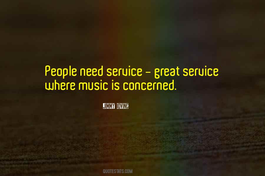 Music Service Quotes #1173465