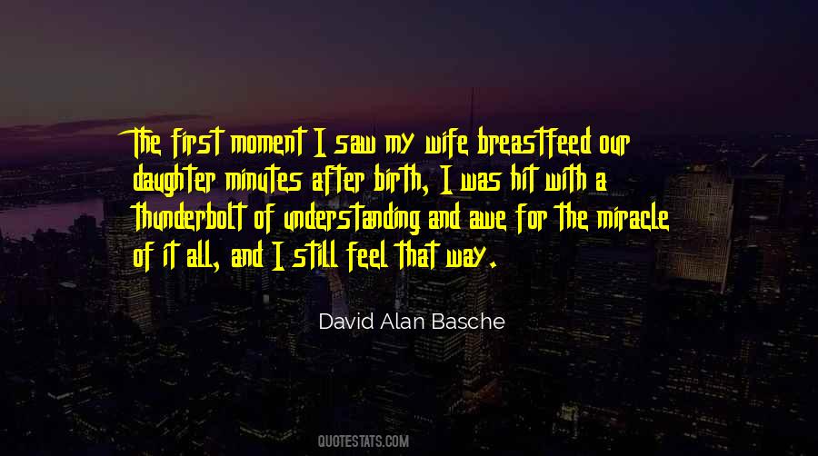 Quotes About The Miracle Of Birth #1285398