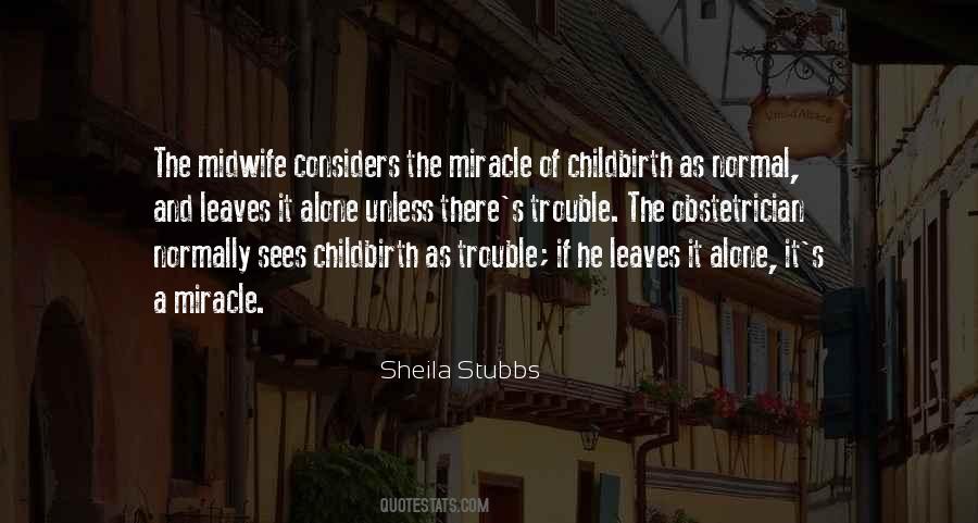 Quotes About The Miracle Of Birth #657047