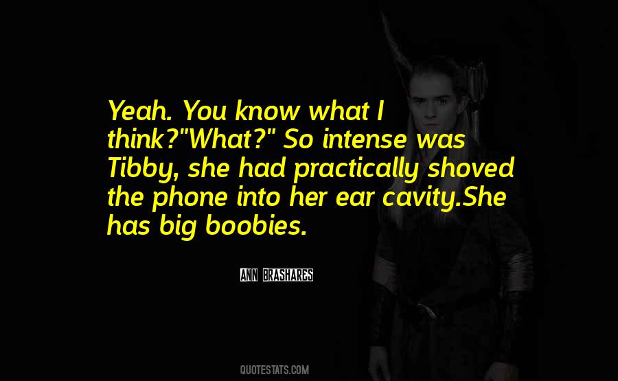 You Think You Know Her Quotes #102027