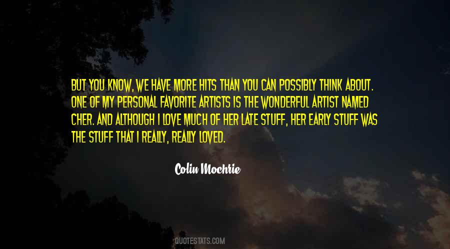 You Think You Know Her Quotes #1118821