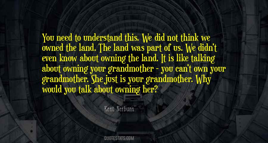 You Think You Know Her Quotes #1240891