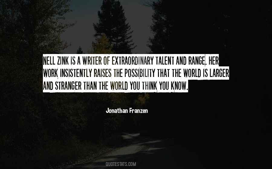You Think You Know Her Quotes #1357316