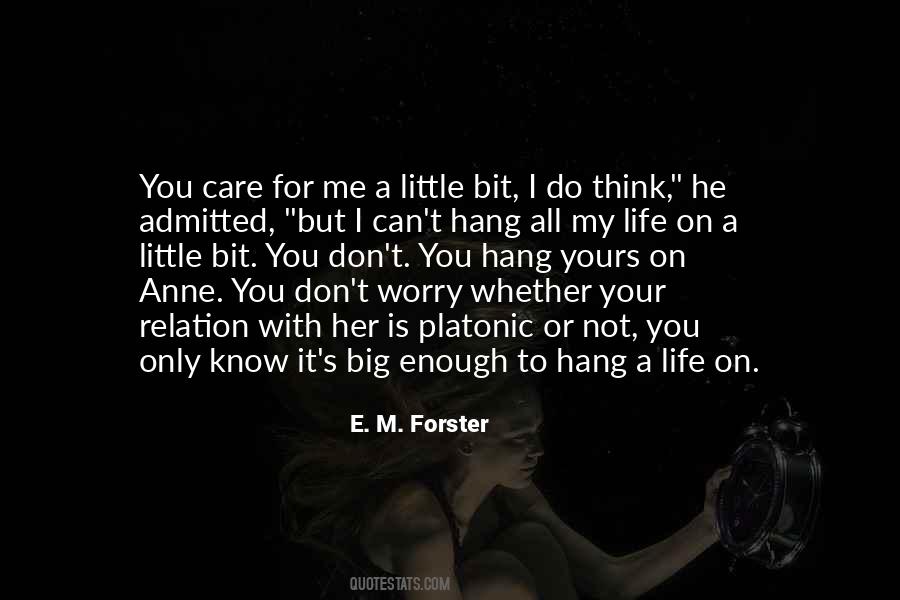 You Think You Know Her Quotes #1524242