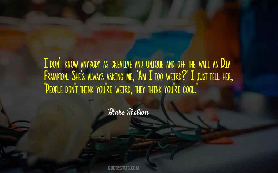 You Think You Know Her Quotes #1575759