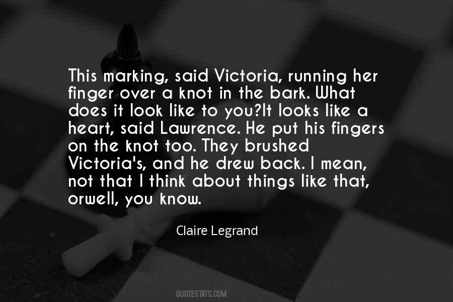 You Think You Know Her Quotes #1585064