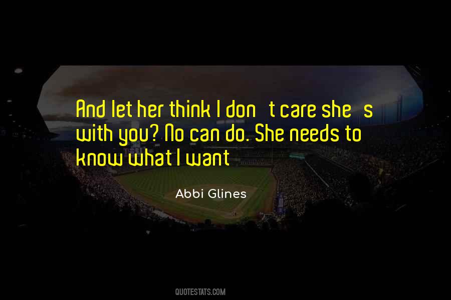 You Think You Know Her Quotes #1769473