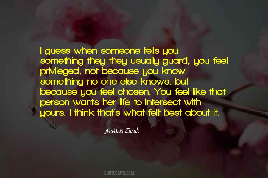 You Think You Know Her Quotes #1839419