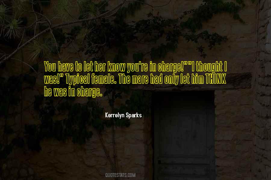 You Think You Know Her Quotes #21029