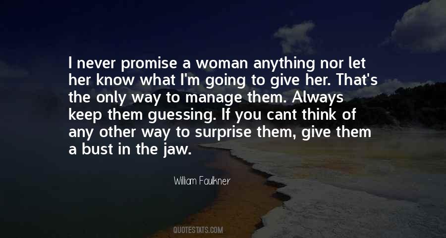 You Think You Know Her Quotes #699342