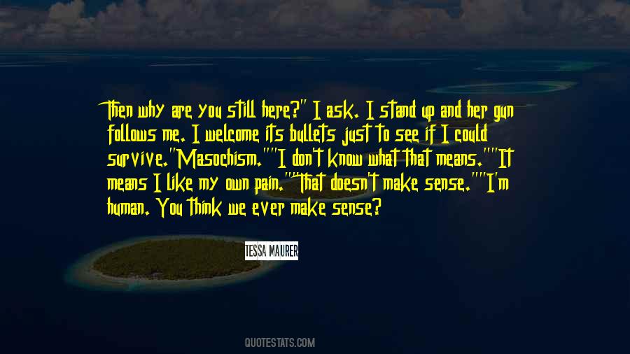 You Think You Know Her Quotes #896451
