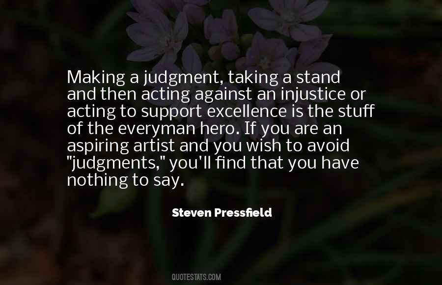 Quotes About Making A Stand #1505199