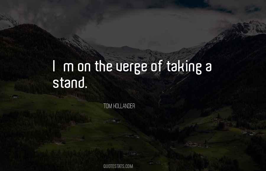 Quotes About Making A Stand #918241