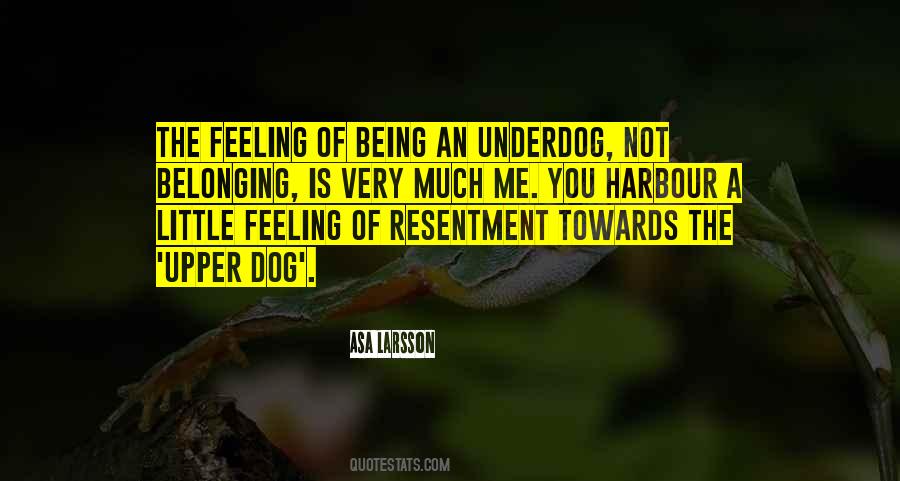 Being An Underdog Quotes #15918