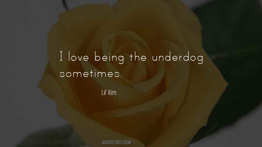 Being An Underdog Quotes #1764007