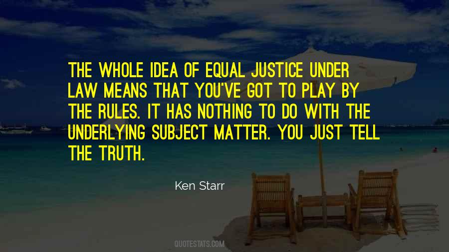 Equal Justice Under The Law Quotes #1630795