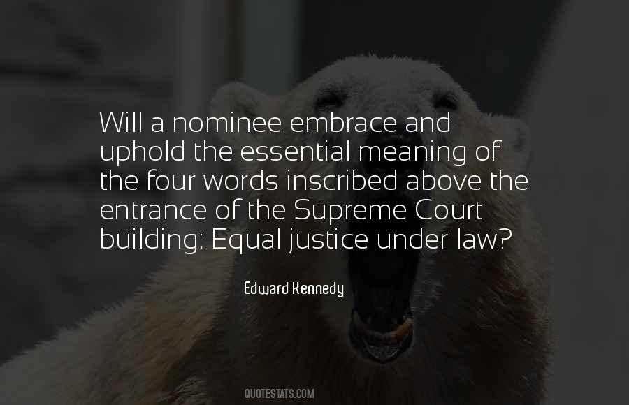 Equal Justice Under The Law Quotes #723894