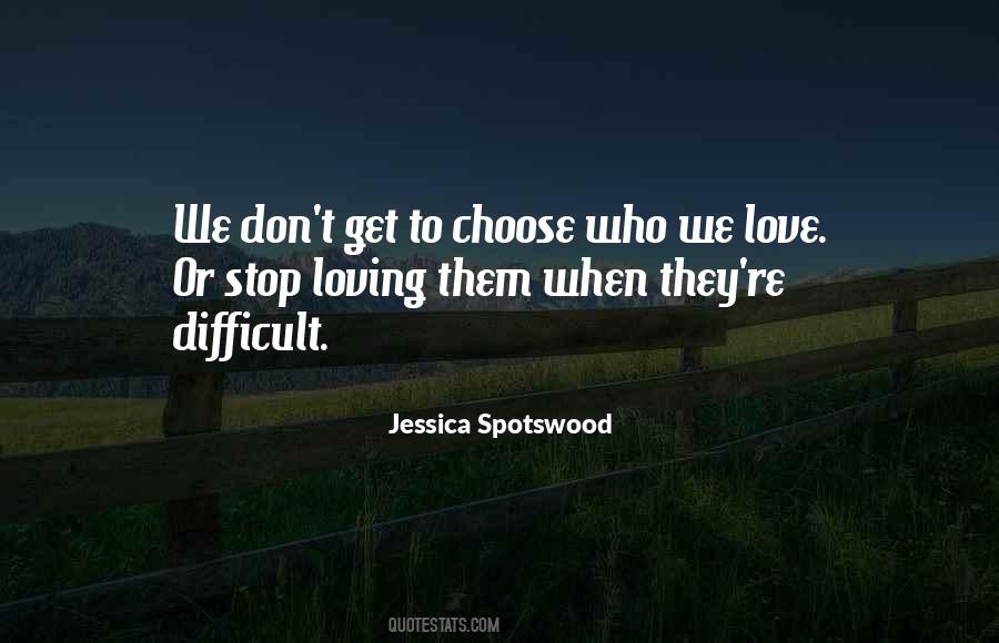 I Choose My Family Quotes #1652067
