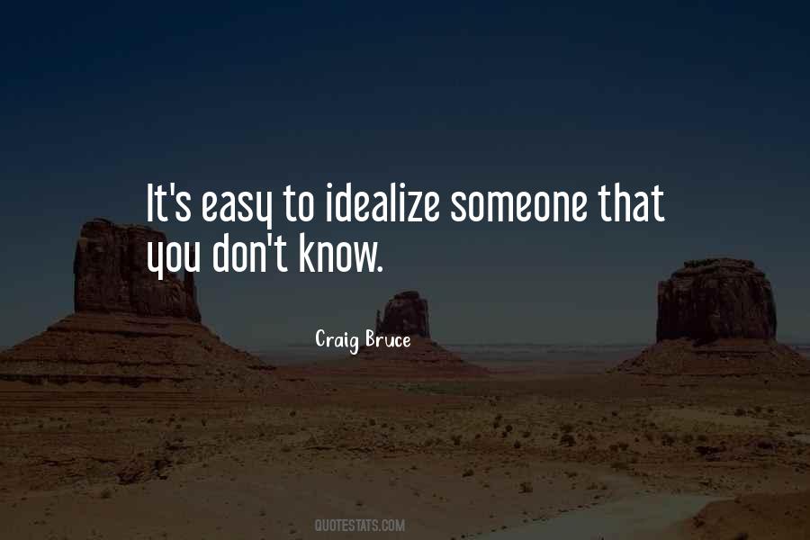 Quotes About Idealize #863217