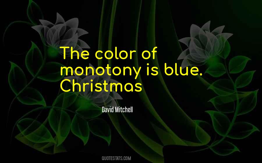Blue Is The Color Of Quotes #1411568