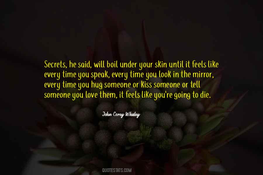 To Tell Someone You Love Them Quotes #490994