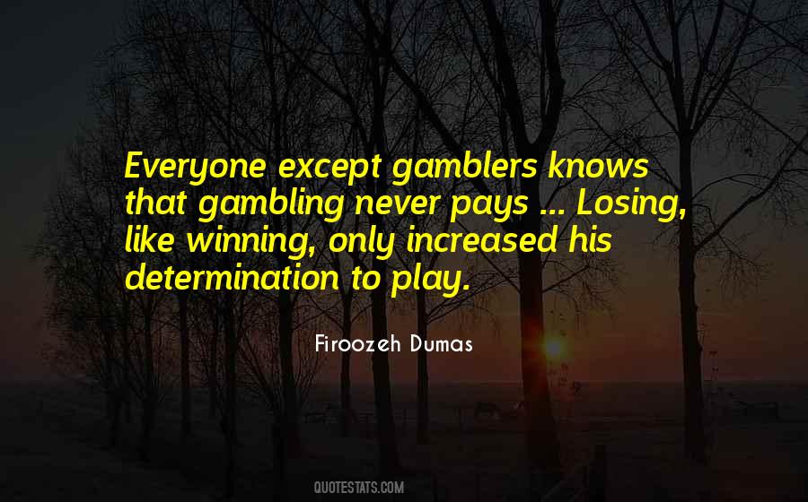 Winning Gambling Quotes #470339