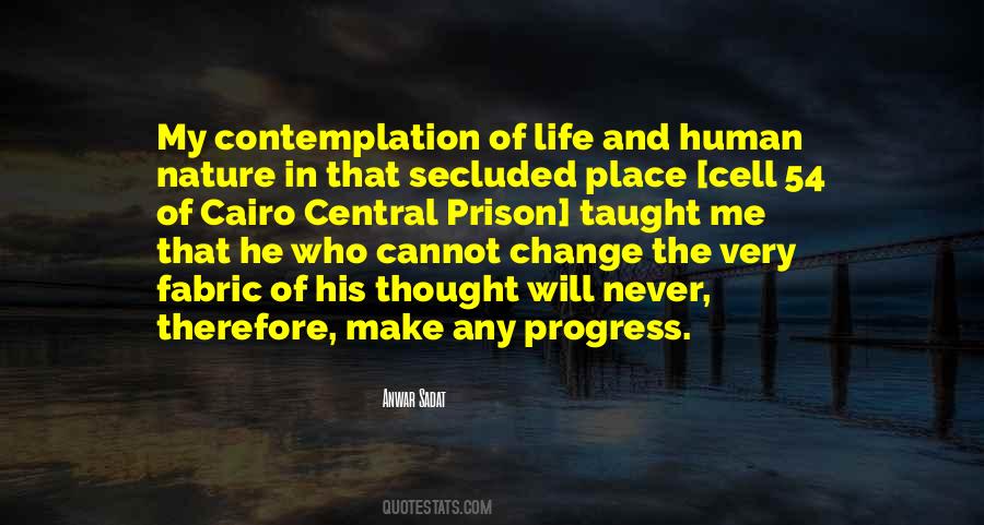 Nature Will Change Quotes #327192