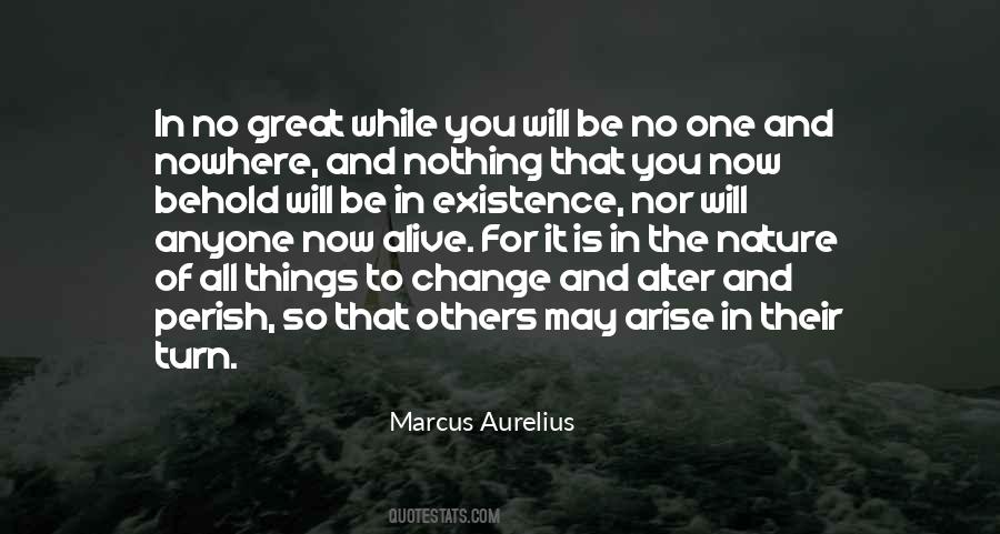 Nature Will Change Quotes #778513