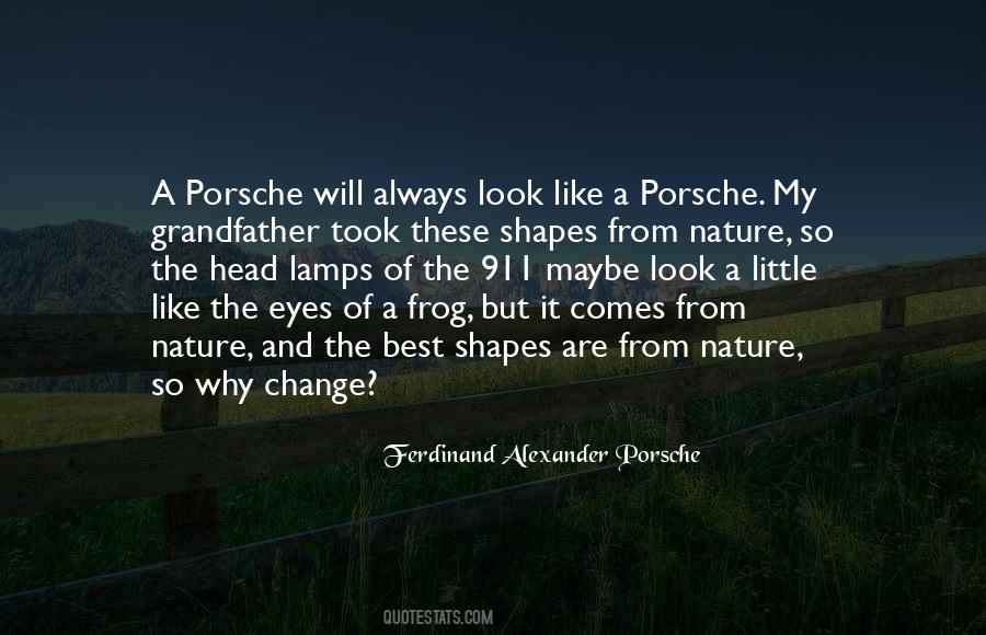 Nature Will Change Quotes #855593