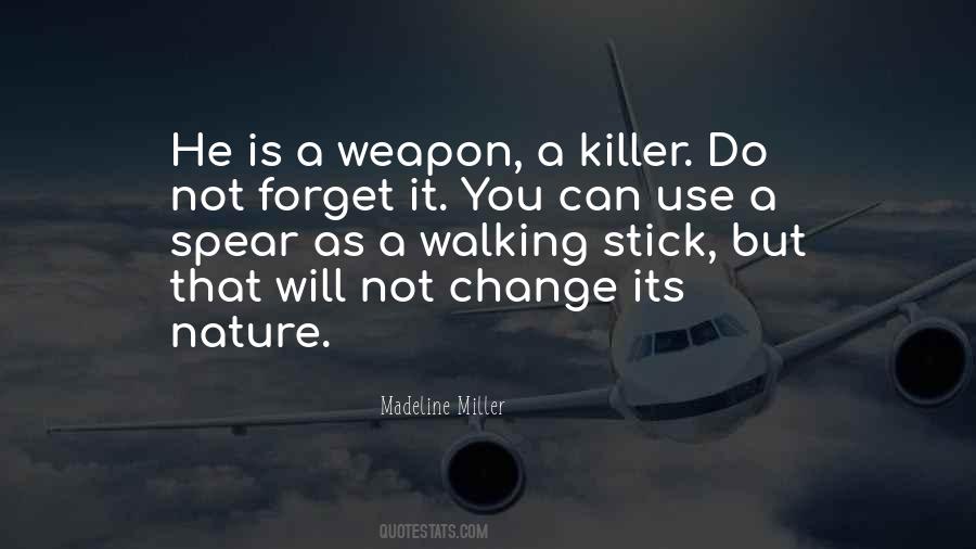 Nature Will Change Quotes #952689