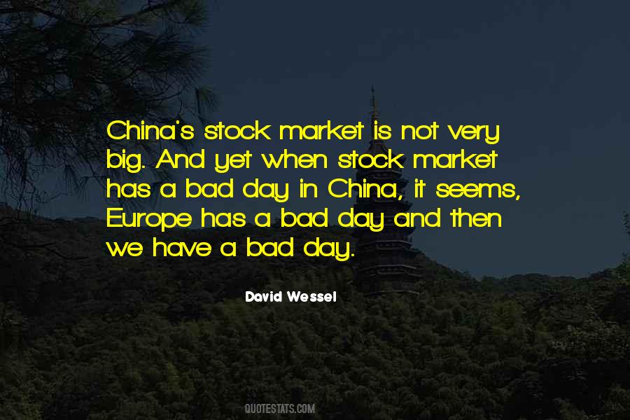Not A Bad Day Quotes #1564966
