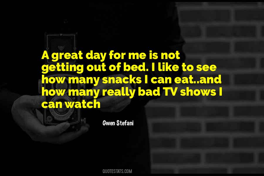 Not A Bad Day Quotes #1601292