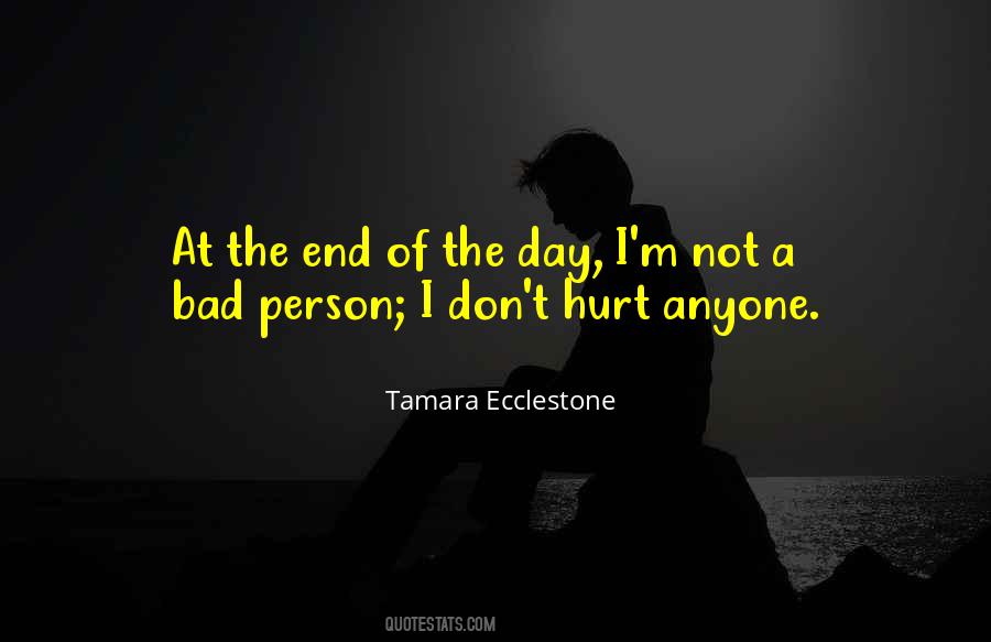 Not A Bad Day Quotes #1607384