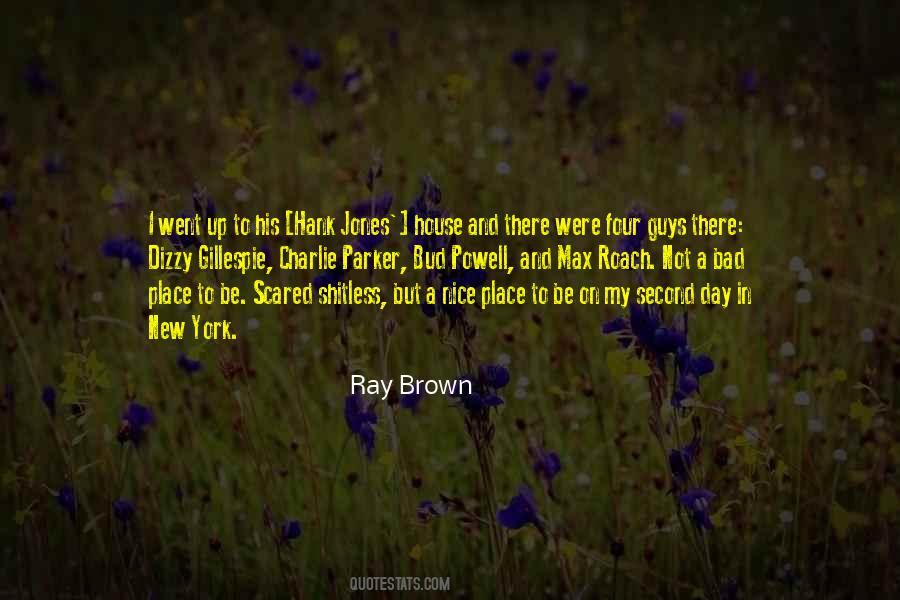 Not A Bad Day Quotes #803632