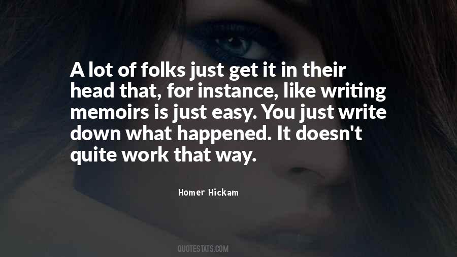 Get What You Work For Quotes #1255141