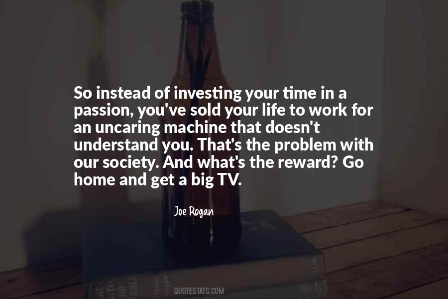 Get What You Work For Quotes #174047