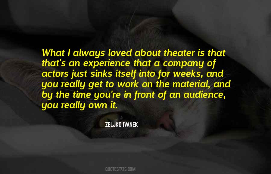 Get What You Work For Quotes #430336