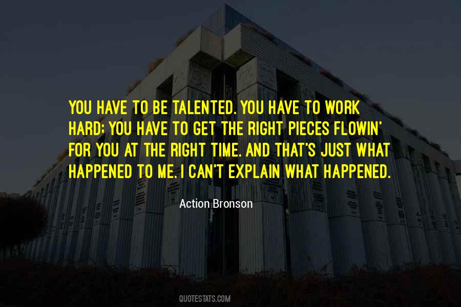 Get What You Work For Quotes #681288