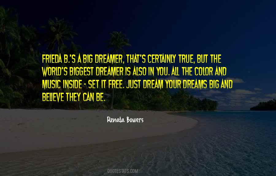 Dream Your Dreams Quotes #1176668