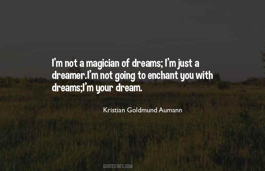 Dream Your Dreams Quotes #237617