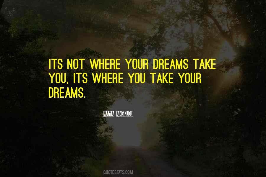 Dream Your Dreams Quotes #346988