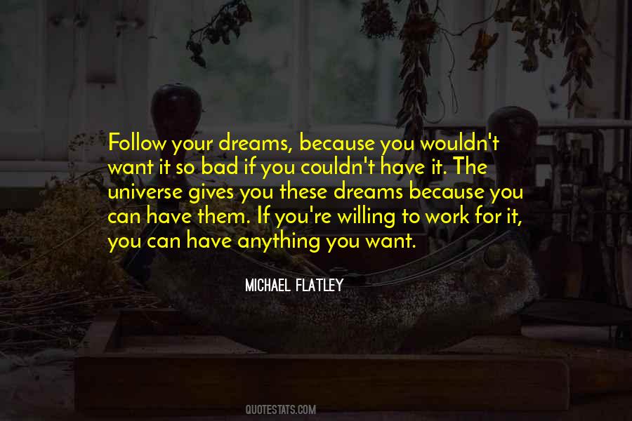 Dream Your Dreams Quotes #442978