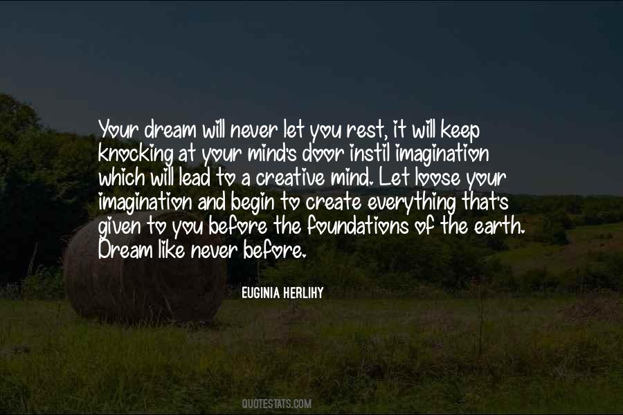 Dream Your Dreams Quotes #560051