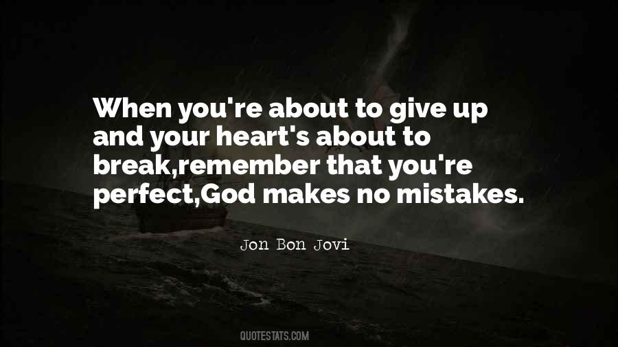 God Makes Mistakes Quotes #1666139