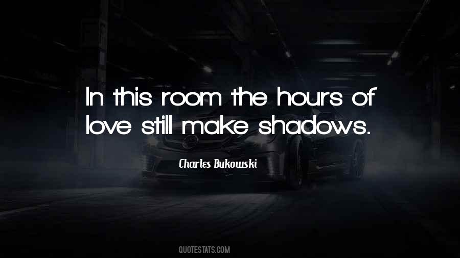 Quotes About Love Shadows #323958