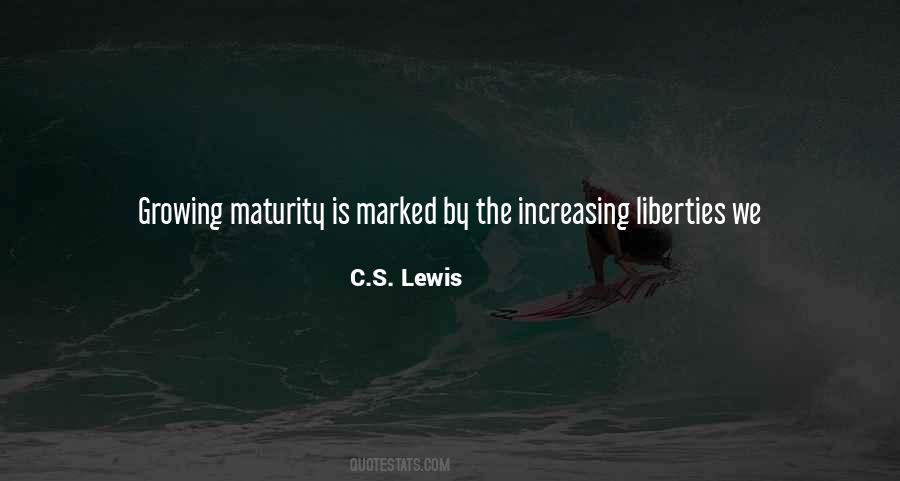 Quotes About And Maturity #16873