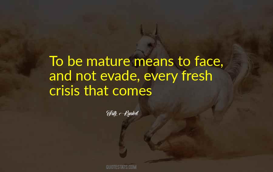 Quotes About And Maturity #186254