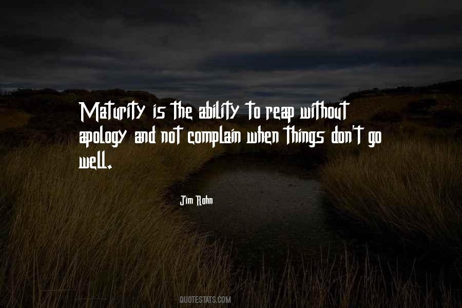 Quotes About And Maturity #63635