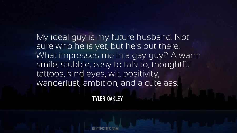 Quotes About Ideal Guy #732894