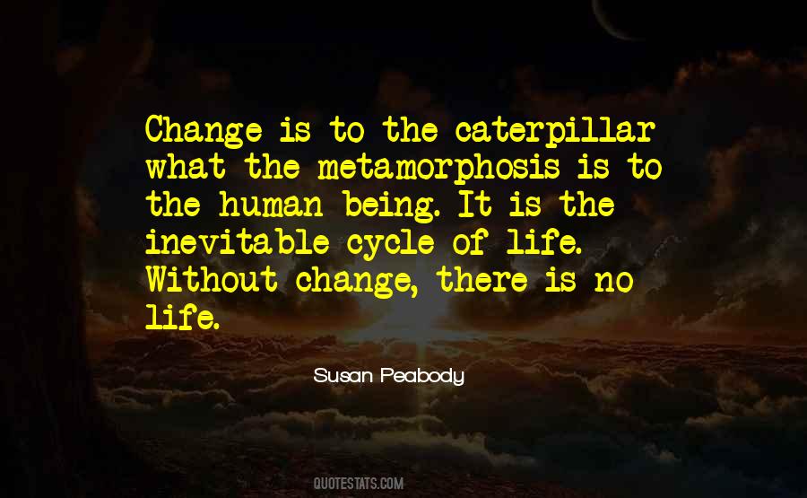 Quotes About The Life Cycle #1266449